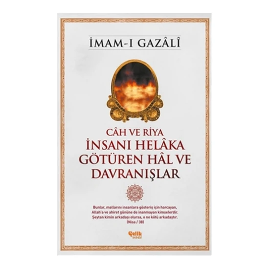 İnsanı Helaka Götüren Hal ve Davranışlar