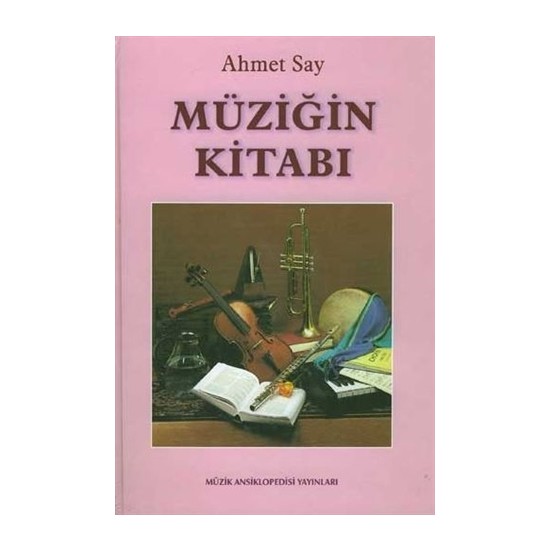 Müziğin Kitabı Ahmet Say Kitabı ve Fiyatı Hepsiburada Müziğin Kitabı Ahmet Say Kitabı ve Fiyatı Hepsiburada