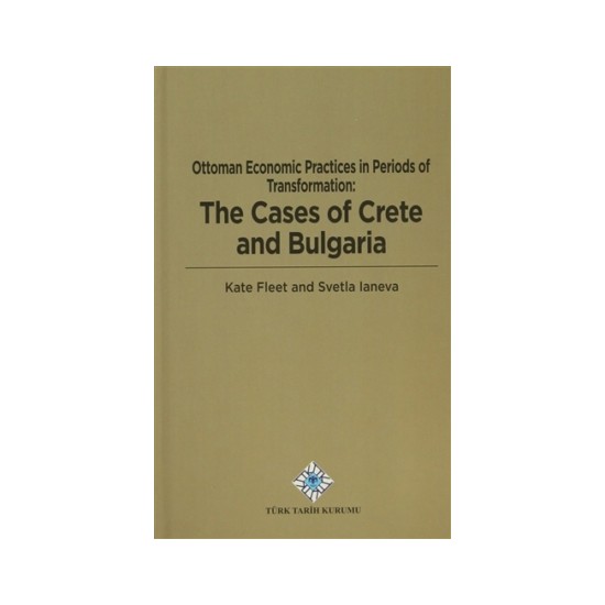 Ottoman Economic Practices in Periods of Transformation The Kitabı
