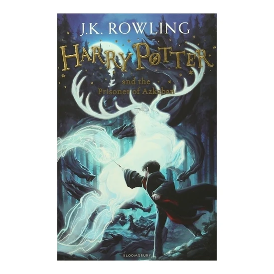 Harry Potter And The Prisoner Of Azkaban - J. K. Rowling