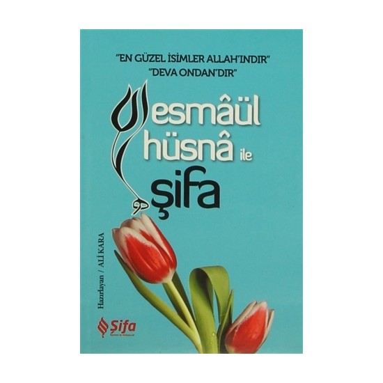 Esmaül Hüsna ile Şifa Ali Kara Kitabı ve Fiyatı