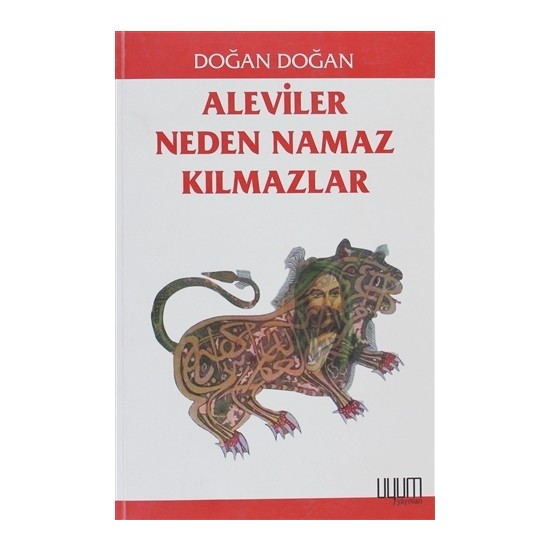 Aleviler Neden Namaz Kılmazlar? Kitabı ve