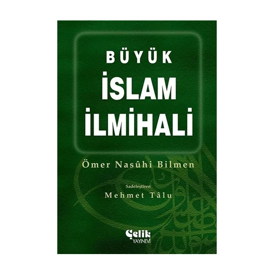 Büyük İslam İlmihali - Ömer Nasuhi Bilmen