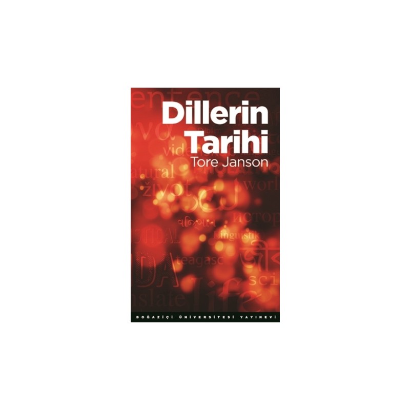 Boğaziçi Üniversitesi Yayınevi Dillerin Tarihi - Tore Janson