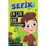 Timaş Çocuk Şefik: En Çok Kimi Seviyorum