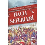 Çıkarların Gölgesinde Haçlı Seferleri