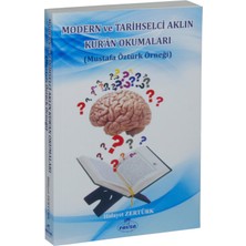 Modern Ve Tarihselci Aklın Kur'An Okumaları