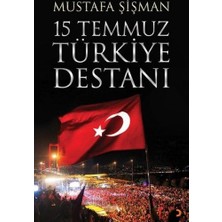 15 Temmuz Türkiye Destanı