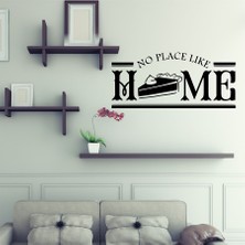 No Place Like Home KD-332 Duvar Sticker (Sticker Hediyeli)