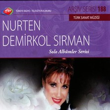 Nurten Demırkol Sırman - Trt Cd Arsıv 188