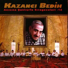 Kazancı Bedih - Şanlıurfa Sıra Geceleri-12 (CD)