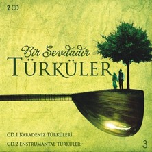 Bir Sevdadır Türküler - Karadeniz Türküleri/ Enstrumantal Türküler (CD)