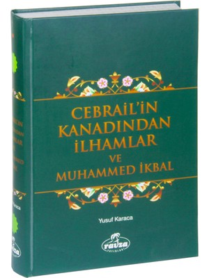 Cebrail'İn Kanadından İlhamlar Ve Muhammed İkbal