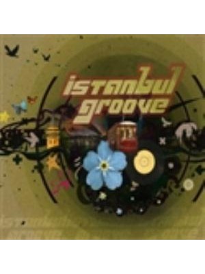 İstanbul Groove - İstanbul Groove