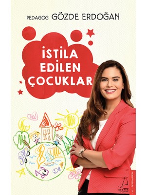 İstila Edilen Çocuklar - Gözde Erdoğan