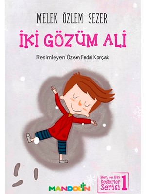 İki Gözüm Ali Ben Ve Biz Değerler Serisi -1