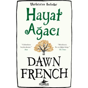 Hayat Ağacı - Dawn French