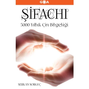 Şifachı (5000 Yıllık Çin Bilgeliği)