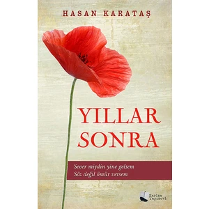 Yıllar Sonra - Hasan Karataş