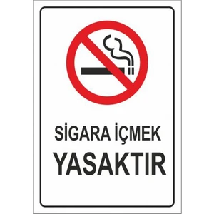 "Sigara İçmek Yasaktır" 25X35cm