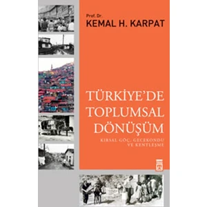 Türkiyede Toplumsal Dönüşüm - Kemal H. Karpat