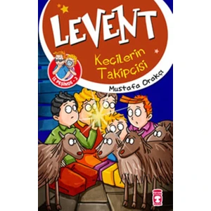 Levent: Keçilerin Takipçisi - Mustafa Orakçı