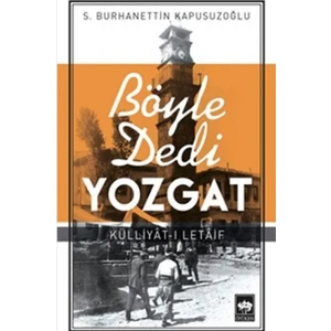 Böyle Dedi Yozgat