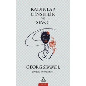 Kadınlar Cinsellik Ve Sevgi