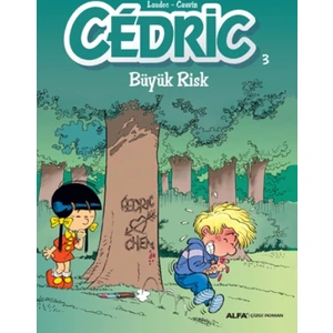 Cedric 3: Büyük Risk