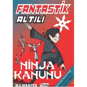 Fantastik Altılı: Ninja Kanunu