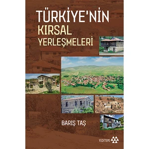 Türkiye’Nin Kırsal Yerleşmeleri