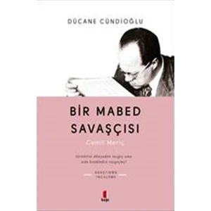 Bir Mabed Savaşçısı - Dücane Cündioğlu