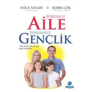 Sorumlu Aile Sorunsuz Gençlik