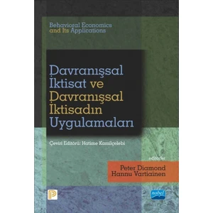 Davranışsal İktisat Ve Davranışsal İktisadın Uygulamaları