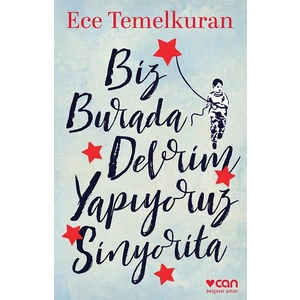 Biz Burada Devrim Yapıyoruz Sinyorita