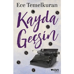 Kayda Geçsin - Ece Temelkuran