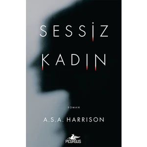 Sessiz Kadın - A. S. A. Harrison