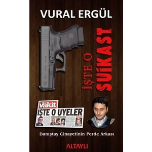 İşte O Suikast Danıştay Cinayetinin Perde Arkası