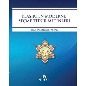 Klasikten Moderne Seçme Tefsir Metinleri