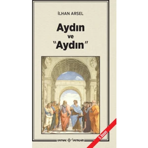 Aydın Ve "Aydın"-İlhan Arsel