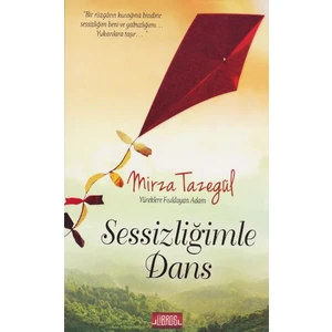 Sessizliğimle Dans - Mirza Tazegül