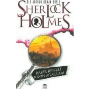 Sherlock Holmes: Bakır Renkli Kayın Ağaçları