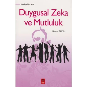Duygusal Zeka Ve Mutluluk