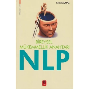 Bireysel Mükemmellik Anahtarı Nlp