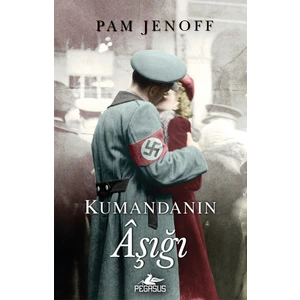 Kumandanın Aşığı - Pam Jenoff