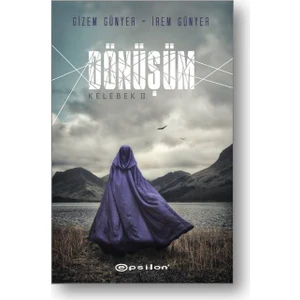 Dönüşüm: Kelebek 2 - Gizem Günyer
