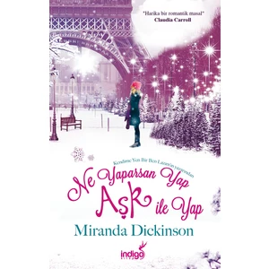 Ne Yaparsan Yap Aşk İle Yap - Miranda Dickinson