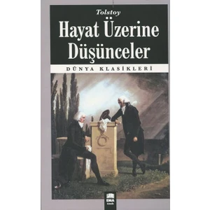 Hayat Üzerine Düşünceler