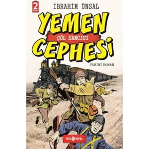 Cepheden Cepheye 1: Yemen Cephesi - İbrahim Ünsal