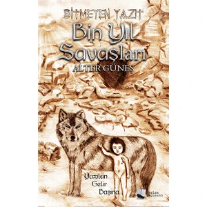 Bitmeyen Yazıt: Bin Yıl Savaşları